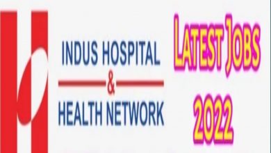 Indus Hospital & Health Network Jobs 2022 | www.indushospital.org.pk